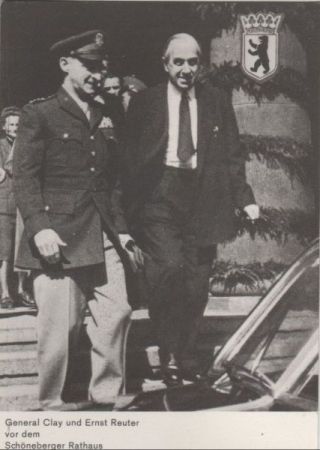 Ernst Reuter mit Gen. Clay - ca. 1950 Ernst Reuter mit Gen. Clay - ca. 1950