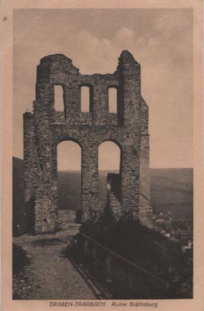 Traben-Trarbach - Ruine Gräfinburg - ca. 1935 Traben-Trarbach - Ruine Gräfinburg - ca. 1935