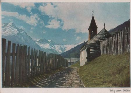Österreich - Sellraintal - Weg zur Höhe - 1942 Österreich - Sellraintal - Weg zur Höhe - 1942