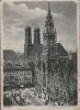 München - Rathaus mit Frauenkirche - 1937