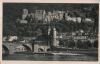 Heidelberg - Schloß und Neckarbrücke - 1955
